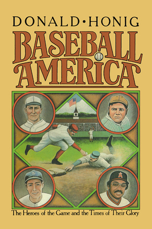 Baseball America by Donald Honig