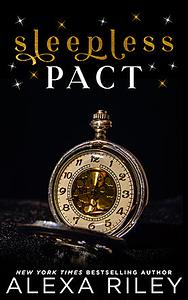 Sleepless Pact by Alexa Riley