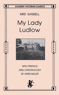 My Lady Ludlow by Elizabeth Gaskell