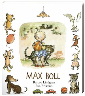 Max Boll by Barbro Lindgren