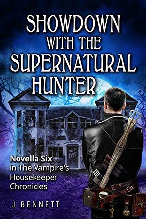 Showdown with the Supernatural Hunter by J Bennett