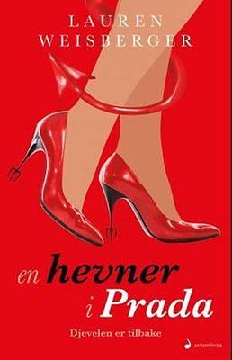 En hevner i Prada by Lauren Weisberger