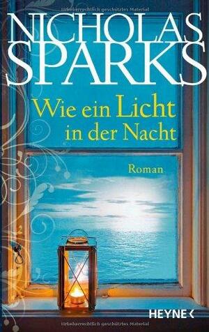 Wie ein Licht in der Nacht by Nicholas Sparks