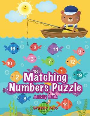 Matching Numbers Puzzle Activity Book by Speedy Kids