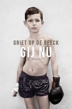 Gij nu by Griet Op de Beeck