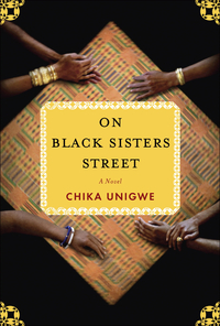 On Black Sisters Street by Chika Unigwe