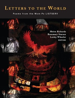 LETTERS TO THE WORLD: FROM THE WOM-PO LI by Rosemary Starace, Bobbi Lurie, Lesley Wheeler, Moira Richards, Ivy Alvarez, Ren Powell