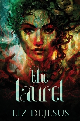 The Laurel by Liz DeJesus