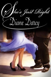 She's Just Right by Diane Darcy