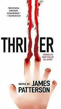 Thriller: Stories to Keep You Up All Night by James Patterson