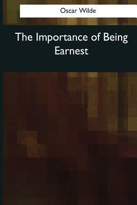 The Importance of Being Earnest by Oscar Wilde