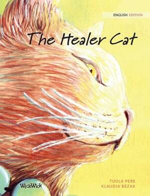 The Healer Cat by Tuula Pere