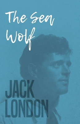 The Sea Wolf by Jack London