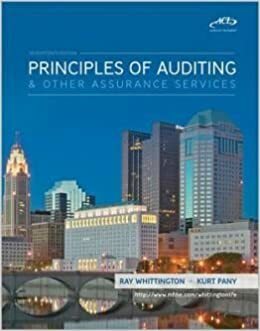 Principles Of Auditing & Other Assurance Services by O. Ray Whittington, Kurt Pany