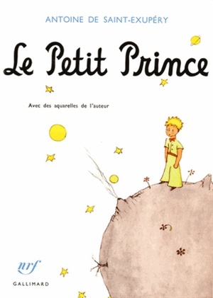 Le Petit Prince by Antoine de Saint-Exupéry