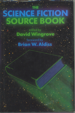The Science Fiction Source Book by David Wingrove