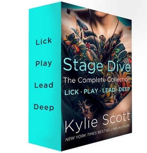 Stage Dive The Complete Collection by Kylie Scott
