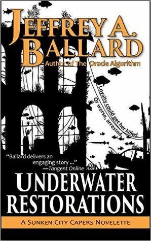 Underwater Restorations by Jeffrey A. Ballard