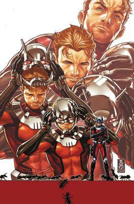 The Astonishing Ant-Man: The Complete Collection by Nick Spencer, Brent Schoonover, Ramon Rosanas, Anapaola Martello