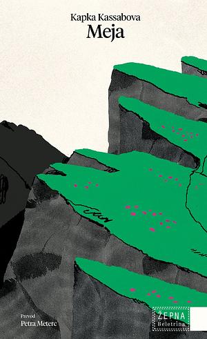 Meja : Potovanje na rob Evrope  by Kapka Kassabova