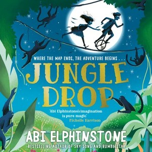 Jungledrop by Abi Elphinstone