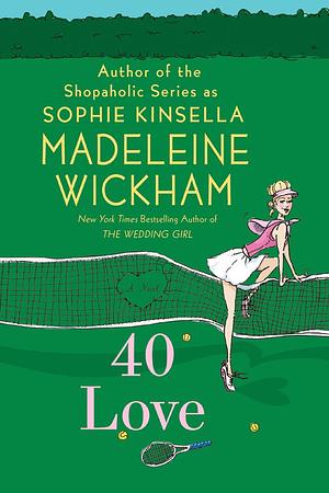 40 Love by Madeleine Wickham