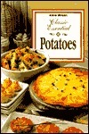 Classic Essential: Potatoes by Anne Wilson, Könemann