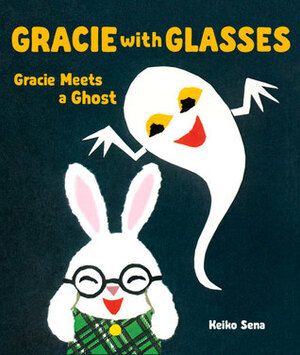 Gracie Meets a Ghost by Keiko Sena