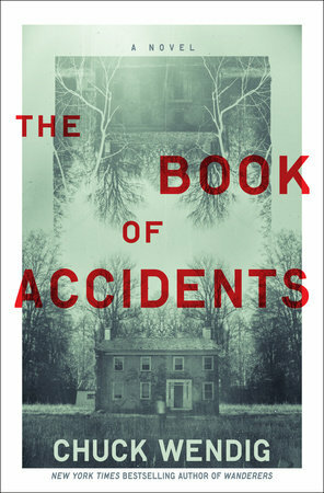 The Book of Accidents by Chuck Wendig