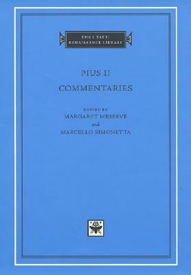 Commentaries, Volume 1: Books I-II by Pope Pius II, Marcello Simonetta