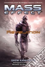 Mass Effect. Revelation by Drew Karpyshyn