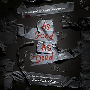 As Good as Dead by Holly Jackson