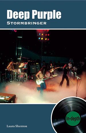 Deep Purple Stormbringer - In-depth by Laura Shenton