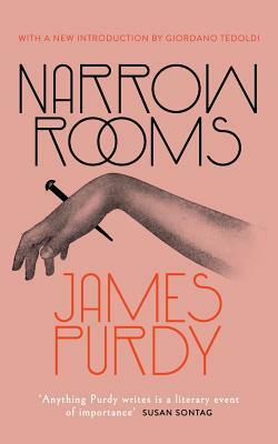 Narrow Rooms (Valancourt 20th Century Classics) by James Purdy