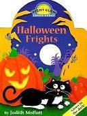 Halloween Frights by Judith Moffatt