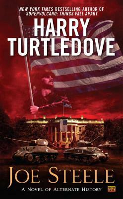 Joe Steele by Harry Turtledove