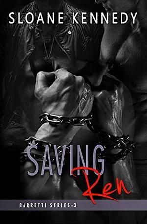 Saving Ren by Sloane Kennedy