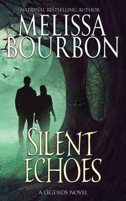 Silent Echoes by Melissa Bourbon