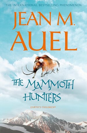 The Mammoth Hunters by Jean M. Auel