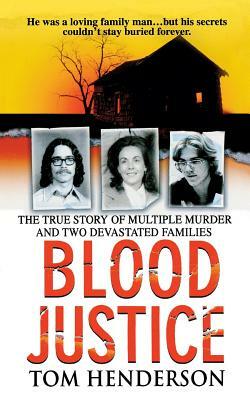 Blood Justice by Tom Henderson