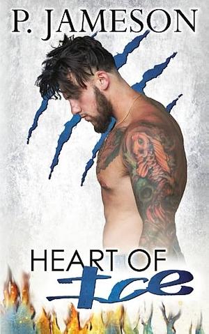 Heart of Ice by P. Jameson