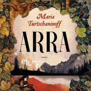 Arra by Maria Turtschaninoff