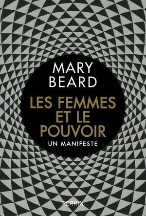 Les femmes et le pouvoir by Mary Beard