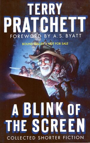 A Blink of the Screen: Collected Shorter Fiction by Terry Pratchett