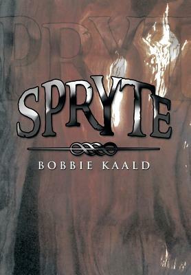 Spryte by Bobbie Kaald