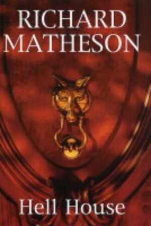 Hell House by Richard Matheson