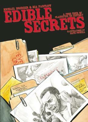 Edible Secrets: A Food Tour of Classified U.S. History by Mia Partlow, Michael Hoerger