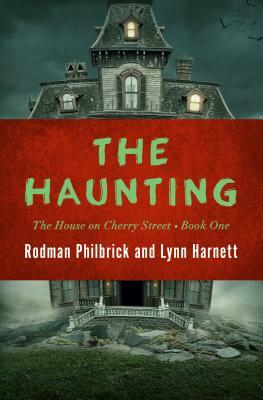 The Haunting by Rodman Philbrick, Lynn Harnett