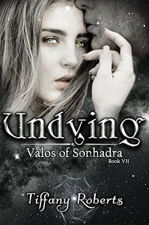 Undying by Tiffany Roberts