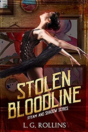 Stolen Bloodlines by L.G. Rollins
